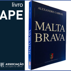 Livro APE Malta Brava de Alexandre Cabral