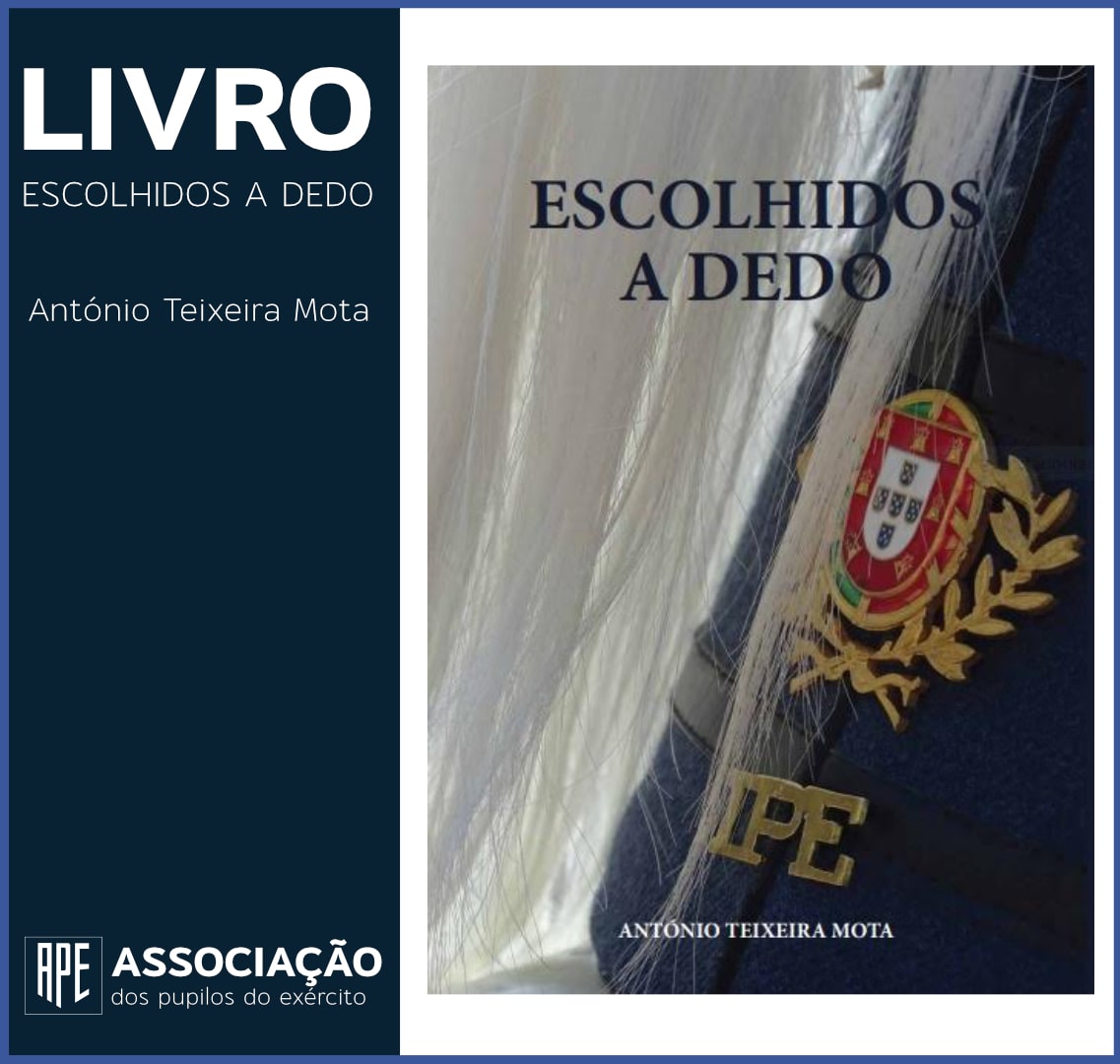 Livro APE Escolhidos a Dedo de António Teixeira Mota